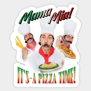Mama Mia It's Pizza Time Italian Parody Sticker